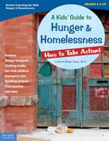 A Kids' Guide to Hunger and Homelessness
