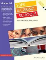 Safe & Caring Schools. Grades 1-2