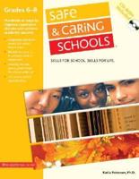 Safe & Caring Schools. Grades 6-8