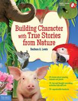 Building Character With True Stories from Nature