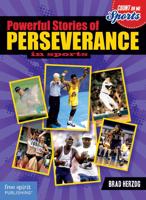 Powerful Stories of Perseverance in Sports