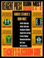 Teacher's Classroom Guide to Robert Stanek's Ruin Mist: A Guide for The Kingdoms and the Elves of the Reaches