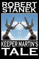 Keeper Martin's Tale (Ruin Mist Chronicles, Book 1)