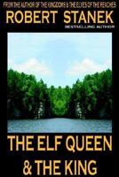 The Elf Queen & The King (Ruin Mist Tales, Book 1)