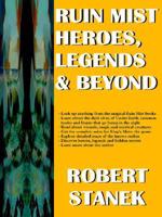Ruin Mist Heroes, Legends & Beyond. Companion Volume I