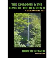 The Kingdoms & the Elves of the Reaches II