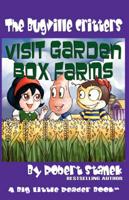 Visit Garden Box Farms (Buster Bee's Adventures Series #4