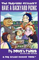 Have a Backyard Picnic (The Bugville Critters, Lass Ladybug's Adventures Series #7)