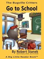 Go to School, Library Edition Hardcover