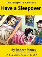 Have a Sleepover, Library Edition Hardcover
