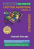Math Superstars Addition Level 4: Essential Math Facts for Ages 5 - 8