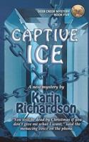 Captive Ice