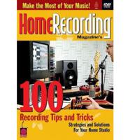 101 Recording Tips and Tricks