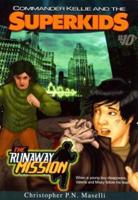 The Runaway Mission