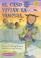 El caso de Vivian la vampira / The Case of Vampire Vivian