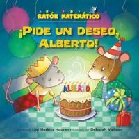 ¡Pide Un Deseo, Alberto! (Make a Wish, Albert!)