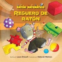 Reguero De Ratón (A Mousy Mess)