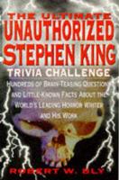The Ultimate Unauthorized Stephen King Trivia Challenge