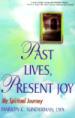 Past Lives, Present Joy