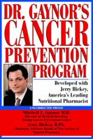 Dr. Gaynor's Cancer Prevention Program