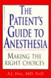 The Patient's Guide to Anesthesia