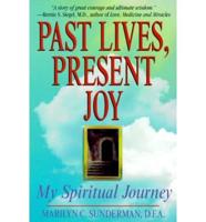 Past Lives, Present Joy