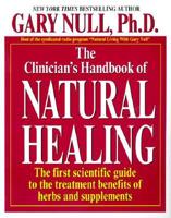 The Clinician's Handbook of Natural Healing