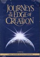 Journeys to the Edge of Creation