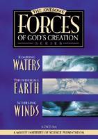 The Awesome Forces of God's Creation