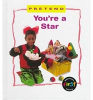 Pretend You're a Star