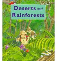 Deserts and Rainforests