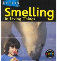 Smelling in Living Things