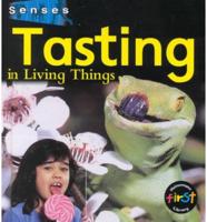 Tasting in Living Things