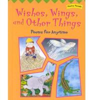 Wishes, Wings, and Other Things