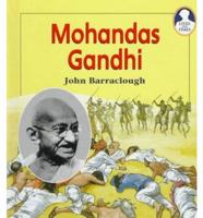 Mohandas Gandhi