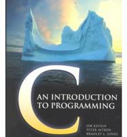 C, an Introduction to Programming
