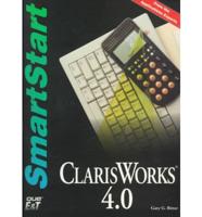 ClarisWorks 4.0 for the Macintosh SmartStart