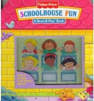 Schoolhouse Fun