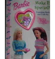 Barbie Make It Special!