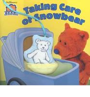 Taking Care of Snowbear