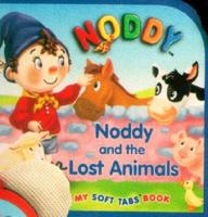 Noddy and the Lost Animals