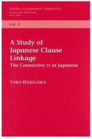 A Study of Japanese Clause Linkage