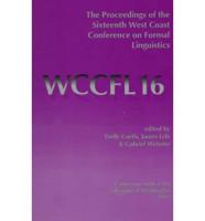 The Proceedings of the Sixteenth West Coast Conference on Formal Linguistics