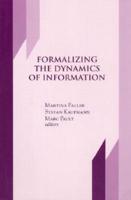 Formalizing the Dynamics of Information