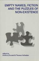Empty Names, Fiction, and the Puzzles of Non-Existence