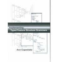 Implementing Typed Feature Structure Grammars