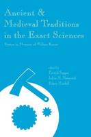 Ancient & Medieval Traditions in the Exact Sciences