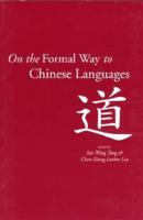 On the Formal Way to Chinese Languages