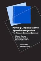 Putting Linguistics Into Speech Recognition