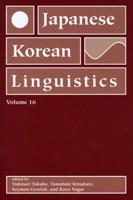 Japanese/Korean Linguistics. Vol. 16